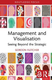 Management and Visualisation: Seeing Beyond the Strategic