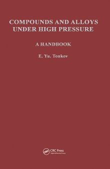 Compounds and Alloys Under High Pressure: A Handbook