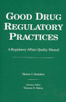 Good Drug Regulatory Practices: A Regulatory Affairs Quality Manual