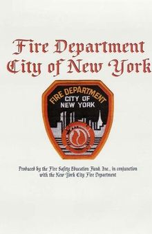 Fire Department City of New York: The Bravest; An Illustrated History 1865-2002