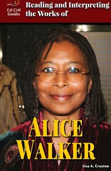 Reading and Interpreting the Works of Alice Walker