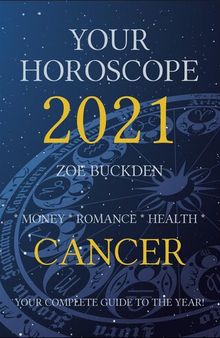 Your Horoscope 2021: Cancer