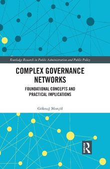 Complex Governance Networks: Foundational Concepts and Practical Implications