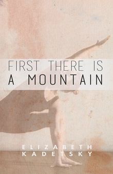 First There is a Mountain