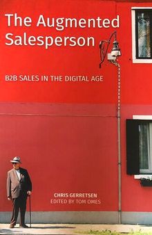 The Augmented Salesperson: B2B Sales in the Digital Age