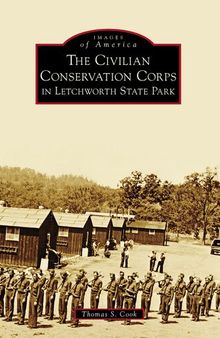 The Civilian Conservation Corps in Letchworth State Park