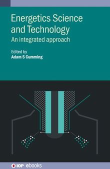 Energetics Science and Technology: An Integrated Approach