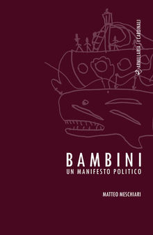 Bambini. Un manifesto politico