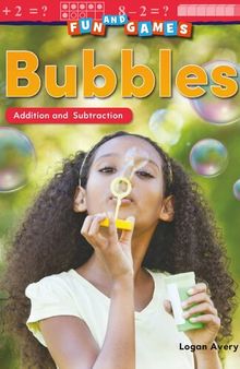 Fun and Games: Bubbles: Addition and Subtraction