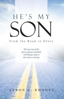 He's My Son: From the Road to Glory
