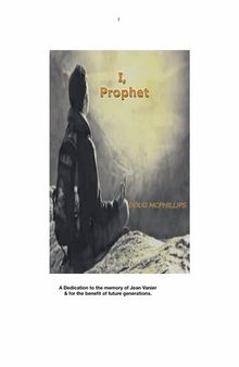 I, Prophet: A Vision for Future Generations