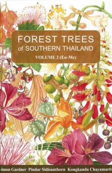 Forest trees of southern Thailand. Volume 2 (Eu-Me)