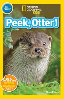 National Geographic Readers: Peek, Otter