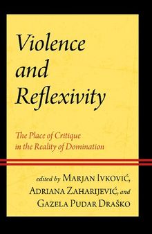 Violence and Reflexivity: The Place of Critique in the Reality of Domination