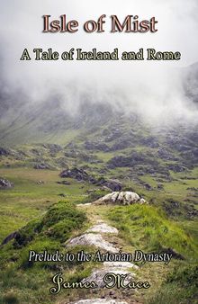 Isle of Mist: A Tale of Ireland and Rome