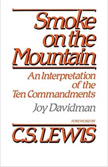 Smoke on the Mountain: Interpretation of the Ten Commandments