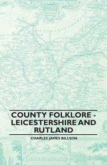 County Folklore: Leicestershire And Rutland