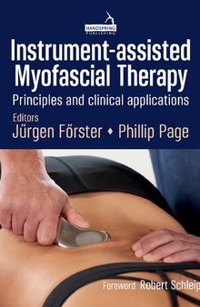 Instrument-Assisted Myofascial Therapy: Principles and clinical applications