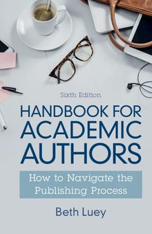 Handbook for Academic Authors: How to Navigate the Publishing Process