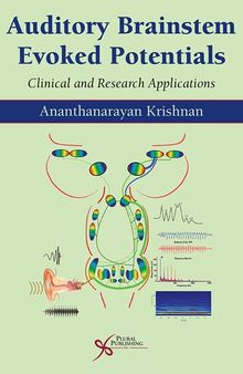 Auditory Brainstem Evoked Responses: Clinical and Research Applications