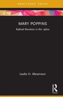 Mary Poppins: Radical Elevation in the 1960s