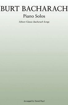 Piano Solos : Fifteen Classic Bacharach Songs