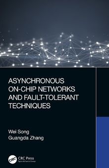 Asynchronous On-Chip Networks and Fault-Tolerant Techniques