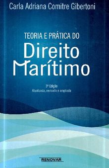 Teoria e Prática do Direito Marítimo