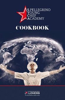 S.Pellegrino Young Chef Academy Cookbook