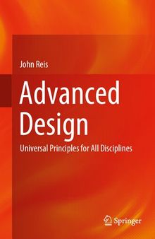 Advanced Design: Universal Principles for All Disciplines