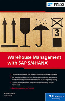 Warehouse Management with SAP S/4HANA: Embedded and Decentralized EWM