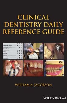 Clinical Dentistry Daily Reference Guide