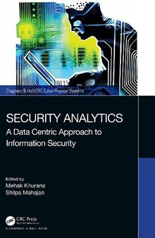 Security Analytics: A Data Centric Approach to Information Security