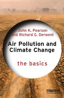 Air Pollution and Climate Change: The Basics