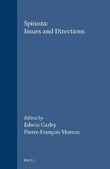 Spinoza: Issues and Directions. The Proceedings of the Chicago Spinoza Conference