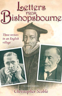 Letters from Bishopsbourne: Three Writers in an English Village