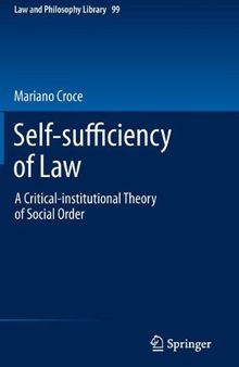 Self-sufficiency of Law: A Critical-institutional Theory of Social Order
