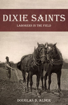 Dixie Saints: Laborers in the Field
