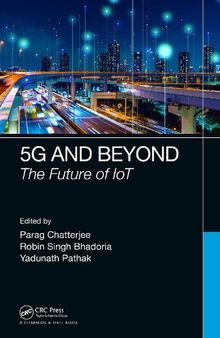 5G and Beyond: The Futrure of IoT