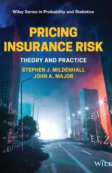 Pricing Insurance Risk: Theory and Practice