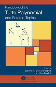 Handbook of the Tutte Polynomial and Related Topics