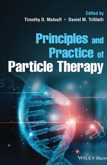 Principles and Practice of Particle Therapy