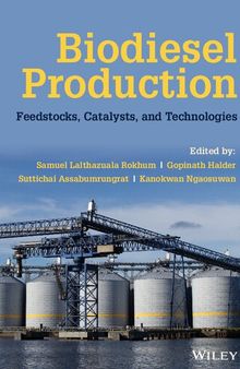Biodiesel Production: Feedstocks, Catalysts, and Technologies