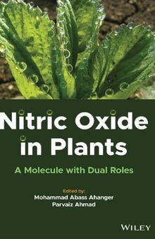 Nitric Oxide in Plants: A Molecule with Dual Roles