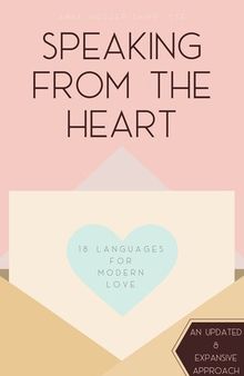 Speaking from the Heart: 18 Languages for Modern Love