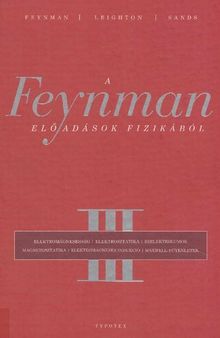 A ​Feynman-előadások fizikából III.