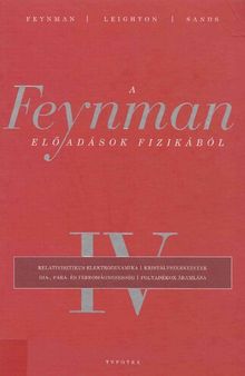 A ​Feynman-előadások fizikából IV.