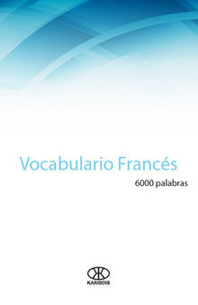 Vocabulario francés: (6000 palabras)