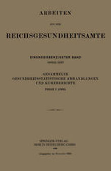 Gesammelte Gesundheitsstatistische Abhandlungen und Kurzberichte: Folge I (1936)