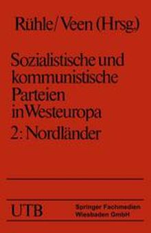 Sozialistische und kommunistische Parteien in Westeuropa. Band II: Nordländer